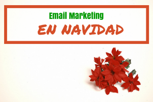 Campañas de Email Marketing en Navidad