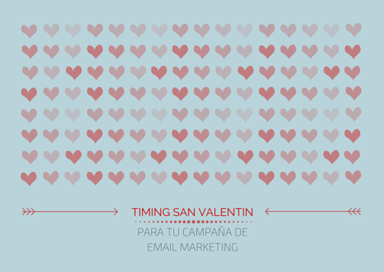 Timing para una campaña de email marketing de San Valentín