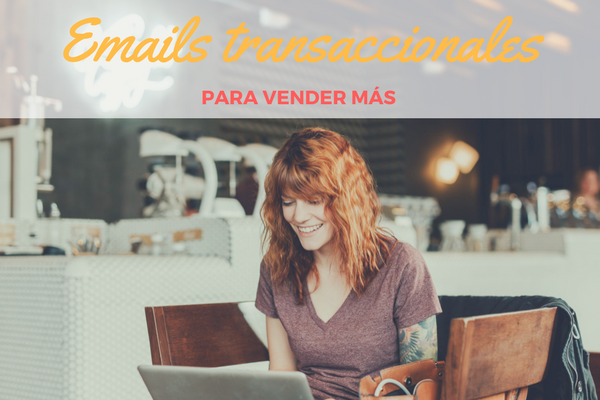 Emails transaccionales