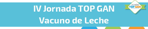 IV Jornada TOP GAN Vacuno de Leche. León, 9 de octubre de 2018