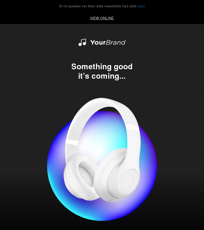 Plantilla email marketing Something good its coming
