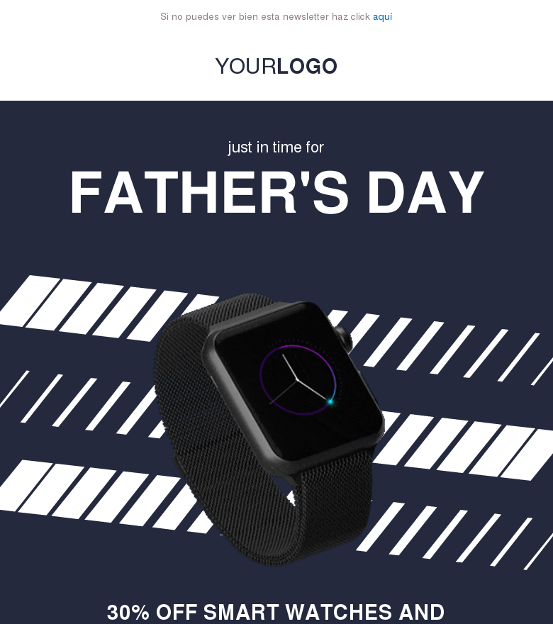 Plantilla email marketing Watch for this offer just in time for fathers day