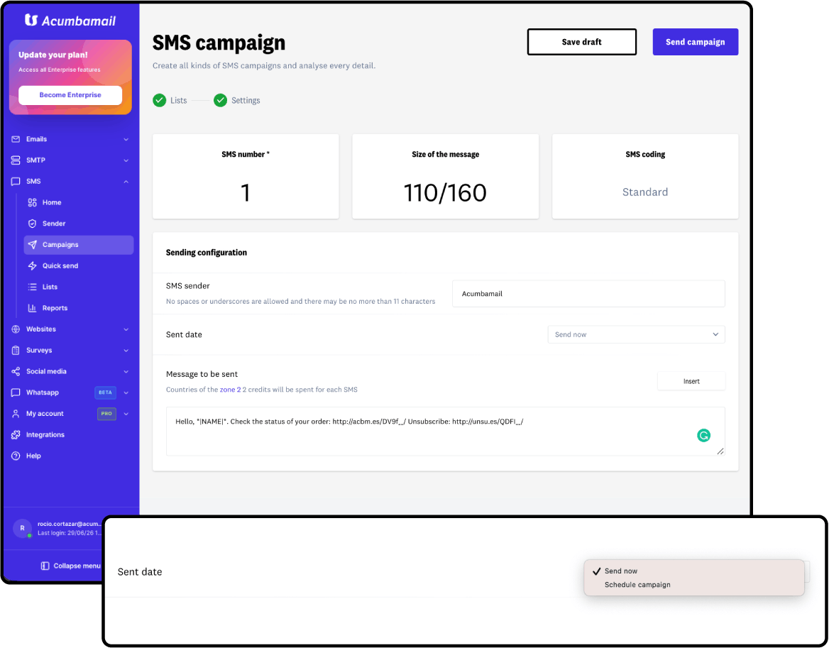 Send or schedule your SMSes and combine SMS and email in an intelligent flow